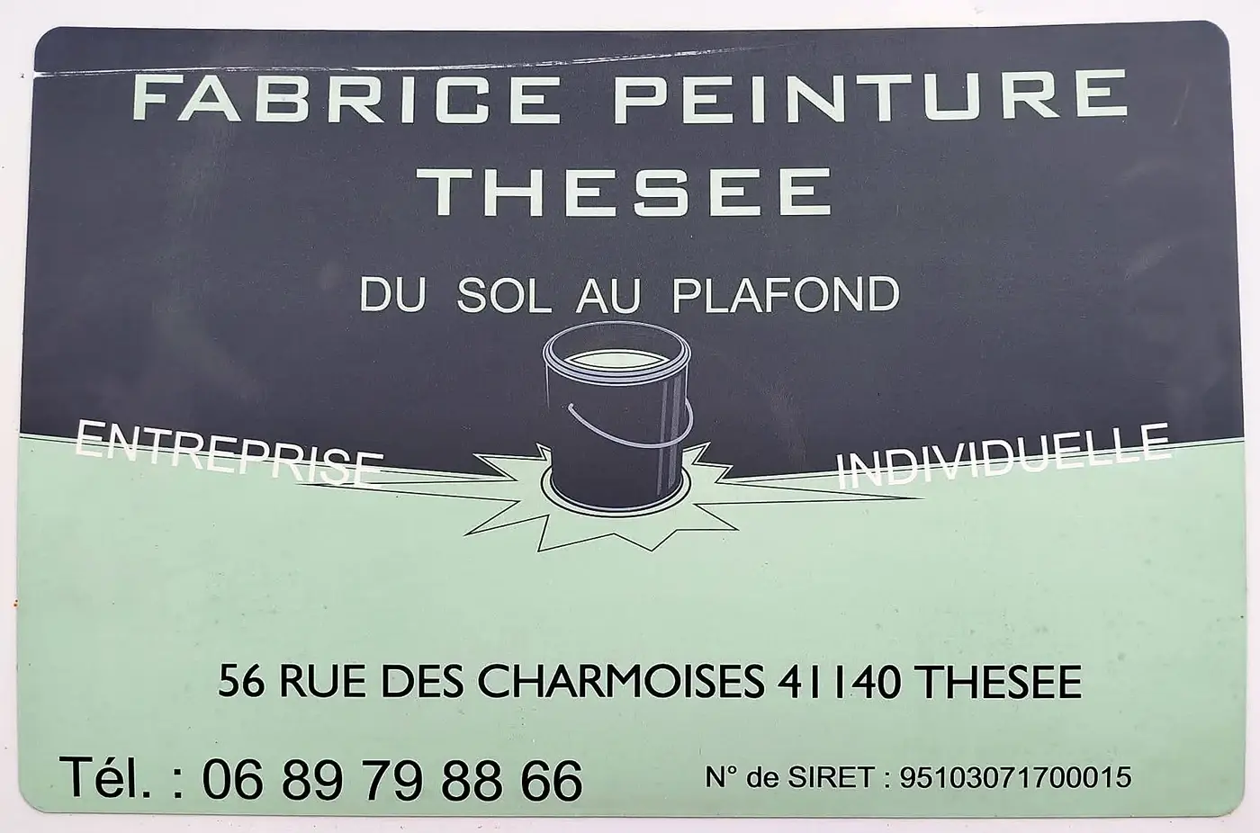 Panneau du camion : Fabrice Peinture Thésée, du sol au plafond, 56 rue des Charmoises 41140 Thésée, téléphone 06 89 79 88 66
